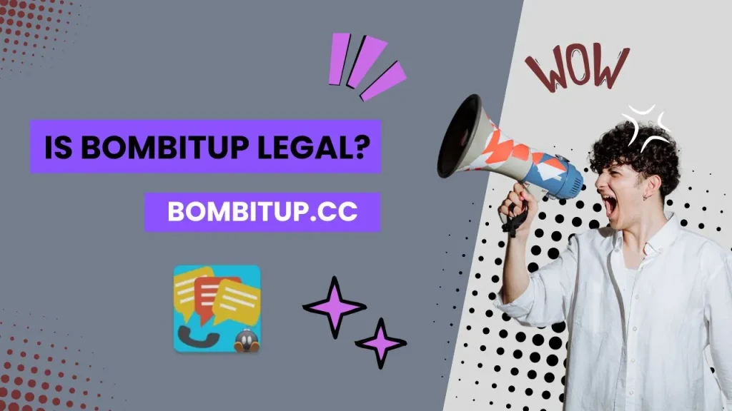 Is BombitUP legal?